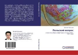 Pol'skiy Vopros di Chernyshev Evgeniy edito da Lap Lambert Academic Publishing