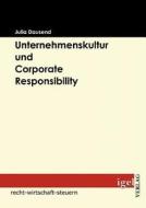 Unternehmenskultur und Corporate Responsibility di Julia Dausend edito da Igel Verlag