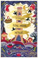 Eine Prise Magie (Bd. 1) di Michelle Harrison edito da WOOW Books