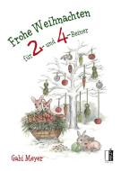 Frohe Weihnachten für 2- und 4-Beiner di Gabi Meyer edito da MEDU Verlag