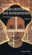 Wem gehören die Bindendee di Melibea Obono edito da Loecker Erhard Verlag