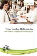 Hypertrophic Osteopathy edito da Culp Press
