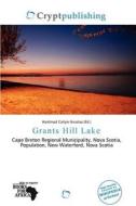 Grants Hill Lake edito da Crypt Publishing