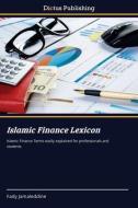 Islamic Finance Lexicon di Fady Jamaleddine edito da Dictus Publishing