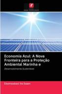 Economia Azul di Essen Ekemeabasi Ita Essen edito da KS OmniScriptum Publishing