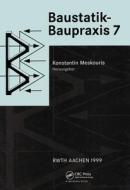 Baustatik - Baupraxis 7 di K. Meskouris edito da CRC Press