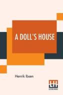 A Doll's House di Henrik Ibsen edito da Lector House