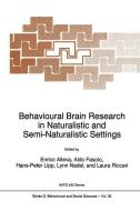 Behavioural Brain Research in Naturalistic and Semi-Naturalistic Settings edito da Springer Netherlands