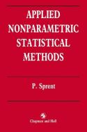 Applied Nonparametric Statistical Methods di Peter Sprent edito da Springer Netherlands