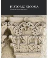 Historic Nicosia edito da Rimal Publications,cyprus
