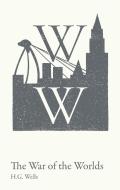 The War Of The Worlds di H. G. Wells edito da Harpercollins Publishers