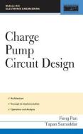 Charge Pump Circuit Design di Feng Pan, Tapan Samaddar edito da IRWIN