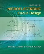 Microelectronic Circuit Design di Richard C. Jaeger, Travis Blalock edito da Mcgraw-hill Education - Europe