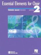Tenor Bass Voices, Level 2 di Mcgraw-Hill edito da GLENCOE SECONDARY