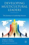 The Journey To Leadership Success di Farid Muna, Ziad Zennie edito da Palgrave Macmillan