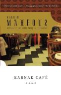 Karnak Cafe di Naguib Mahfouz edito da ANCHOR