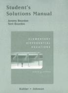 Student Solutions Manual for Elementary Differential Equations di Werner Kohler, Lee W. Johnson edito da Pearson Education (US)