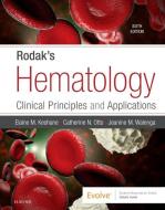 Rodak's Hematology di Elaine M. Keohane, Catherine N. Otto, Jeanine Walenga edito da Elsevier LTD, Oxford