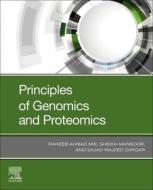 Principles of Genomics and Proteomics: A Technical Guide di Rakeeb Ahmad Mir, Sheikh Mansoor, Sajad Majeed Zargar edito da ELSEVIER