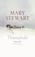 Thornyhold di Mary Stewart edito da Hodder & Stoughton