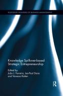 Knowledge Spillover-based Strategic Entrepreneurship edito da Taylor & Francis Ltd