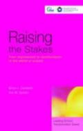 Raising the Stakes di Brian J. Caldwell edito da Routledge