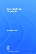 Study Skills for Linguistics di Jeanette (University of the West of England) Sakel edito da Taylor & Francis Ltd
