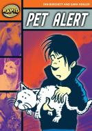 Rapid Stage 4 Set B: Pet Alert (Series 2) di Jan Burchett, Sara Vogler edito da Pearson Education Limited