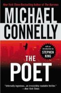 The Poet di Michael Connelly edito da Grand Central Publishing