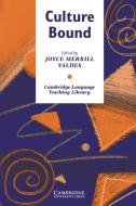 Culture Bound di Joyce Merrill Valdes edito da Cambridge University Press