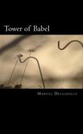 Tower of Babel di Manuel Delgadillo edito da Aqua Regia