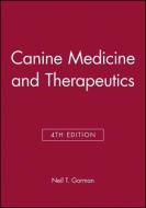 Canine Medicine and Therapeutics di Gorman edito da PAPERBACKSHOP UK IMPORT