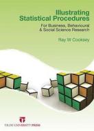 Illustrating Statistical Procedures di Ray W. Cooksey edito da Tilde Publishing