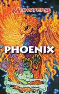 Phoenix di Bonnie Juettner, L. Pearce Q. edito da KidHaven Press