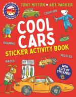 Amazing Machines Cool Cars Activity Book di Tony Mitton edito da KINGFISHER