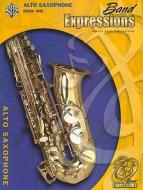 Alto Saxophone [With CD (Audio)] di Robert W. Smith, Susan L. Smith, Michael Story edito da Alfred Publishing Company
