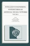 Intelligent Engineering Systems Through Artificial Neural Networks, Volume 4: Proceedings of the Artificial Neural Netwo edito da ASME