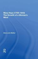Mary Hays (1759 843) di Gina Luria Walker edito da Taylor & Francis Inc