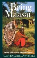 Being Maasai di Thomas Spear edito da Ohio University Press