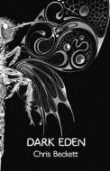 Dark Eden Air Exp di Beckett Chris edito da Atlantic Books (UK)