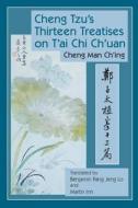 Cheng Tzu's 13 Treatises di Cheng Man Ch'ing edito da North Atlantic Books,U.S.