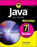 Java All 8211 In 8211 One For Dummies di Doug Lowe edito da Wiley