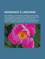 Naissance Libourne: No L Mam Re, Eug N di Livres Groupe edito da Books LLC, Wiki Series