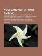 Voci Mancanti Di Fonti - Scienza: Luce, di Fonte Wikipedia edito da Books LLC, Wiki Series