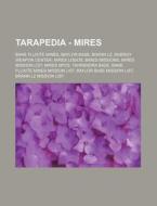 Tarapedia - Mires: Bane Fluxite Mines, B di Source Wikia edito da Books LLC, Wiki Series