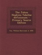 The Johns Hopkins Tabellae Defixionum - Primary Source Edition di William Sherwood Fox edito da Nabu Press