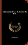 Informe del Grupo de Estudio de Irak di III James Baker edito da CHIZINE PUBN