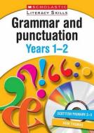 Grammar And Punctuation Years 1 And 2 di Leonie Bennett edito da Scholastic