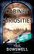 The Cabinet Of Curiosities di Paul Dowswell edito da Bloomsbury Publishing Plc