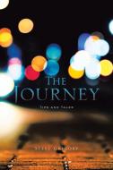 The Journey di Steve Gregory edito da Xlibris US